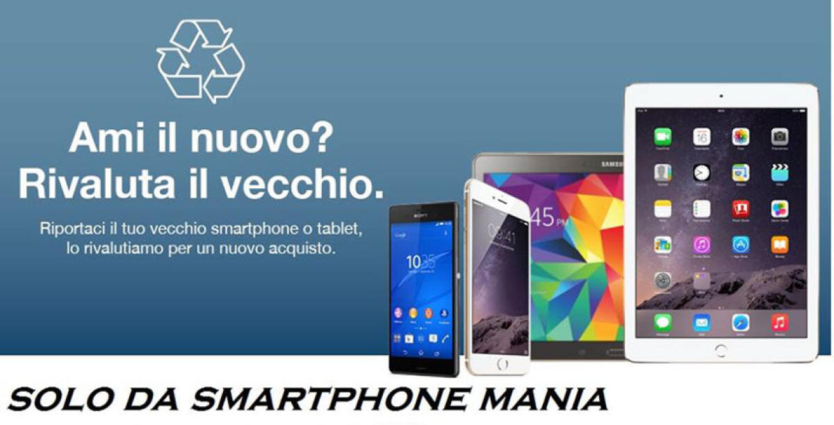 Smartphone mania, innovazione e professionalità al servizio dei clienti: scopri le offerte -
