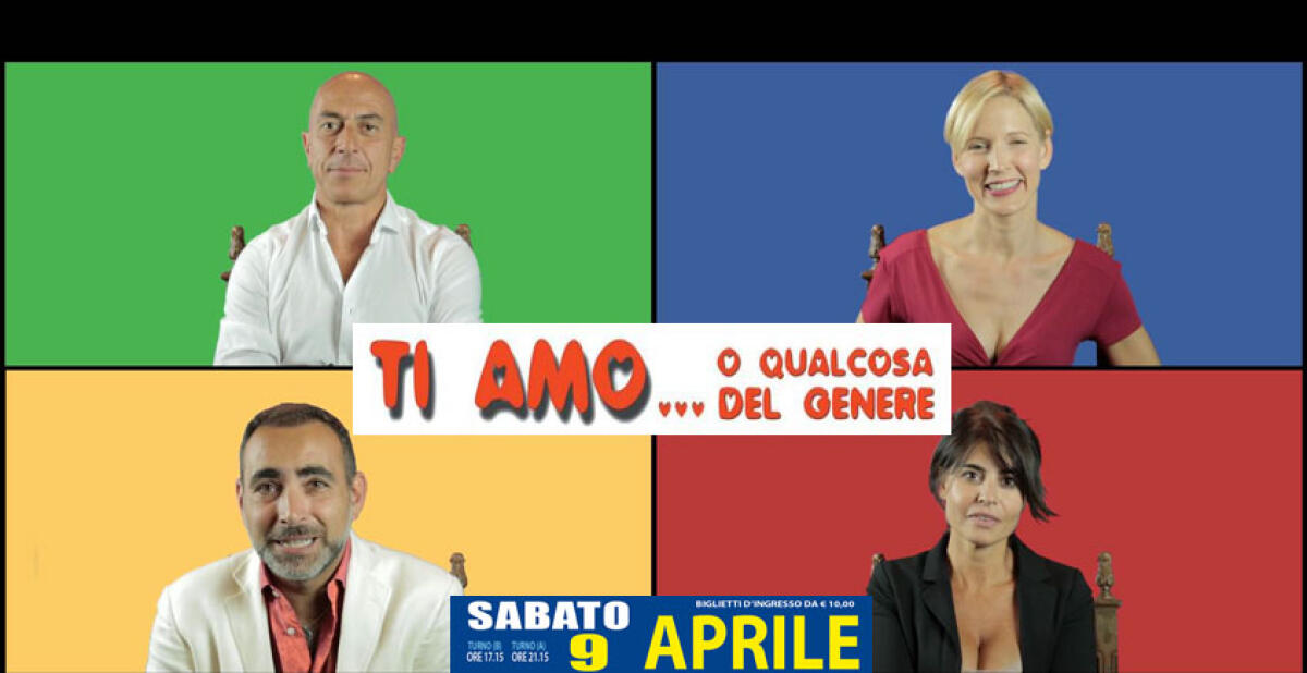La commedia degli equivoci, "Ti amo o qualcosa del genere..." il 9 aprile in teatro - 