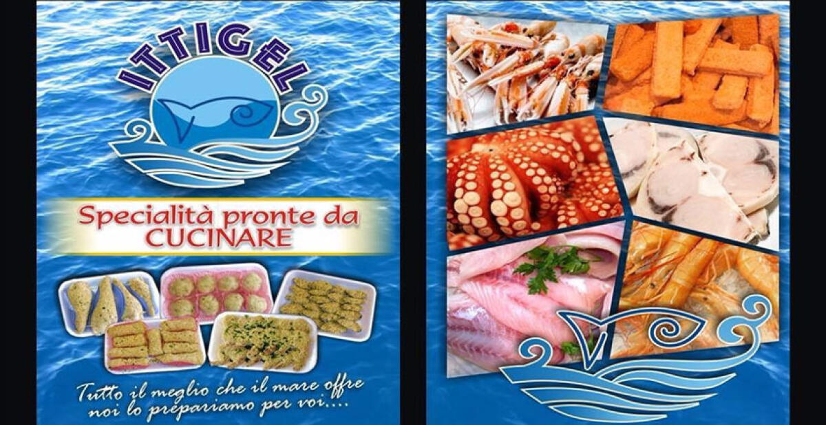 Pronto e cuoci, alla Ittigel da 13 anni il meglio che il mare offre sulle vostre tavole - 