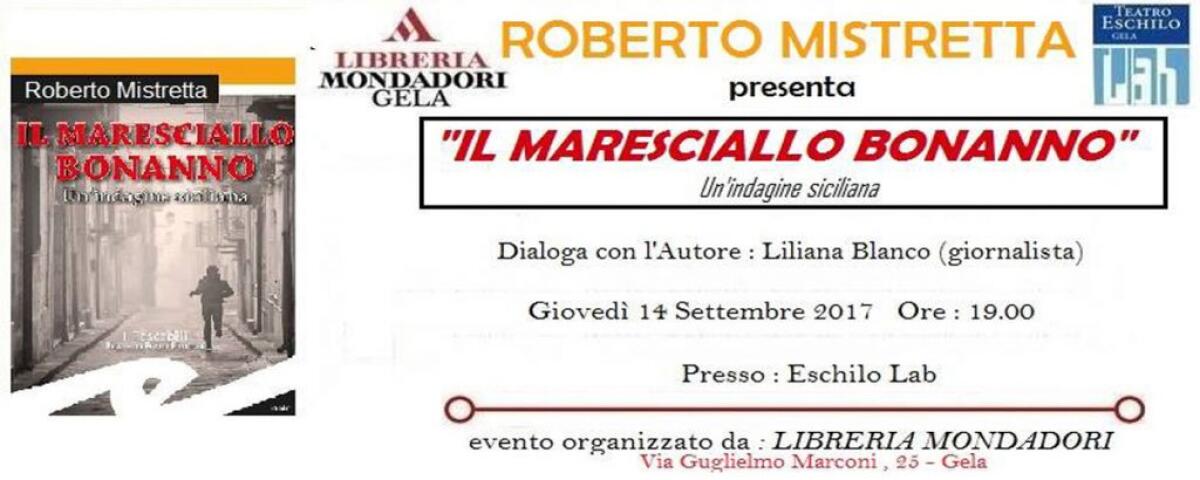 Il maresciallo Bonanno e le sue indagini dalla penna di Mistretta - 