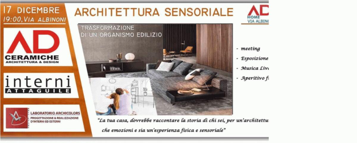 Architettura sensoriale da Ad Home e Interni Attaguile -