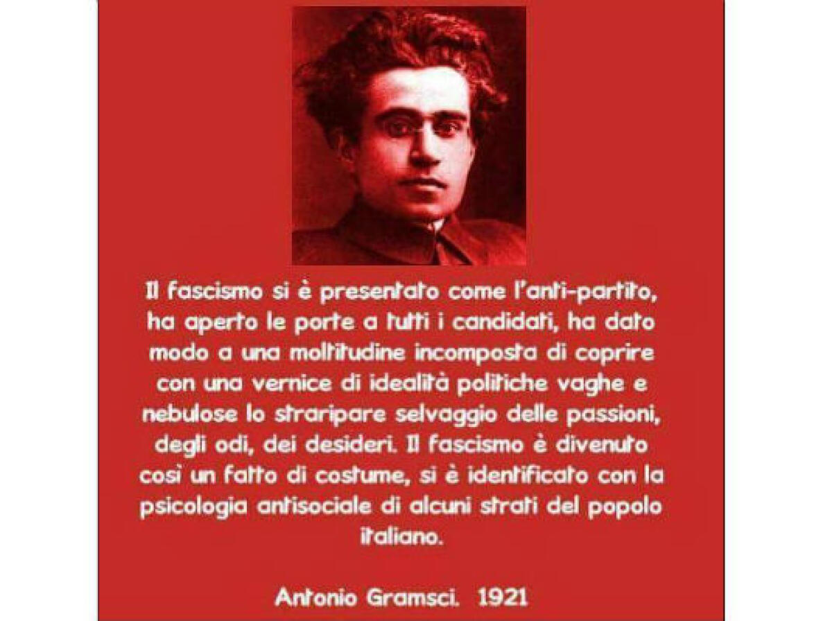 Come tradire Gramsci trascinandolo nella rissa politica - La citazione che gira in rete