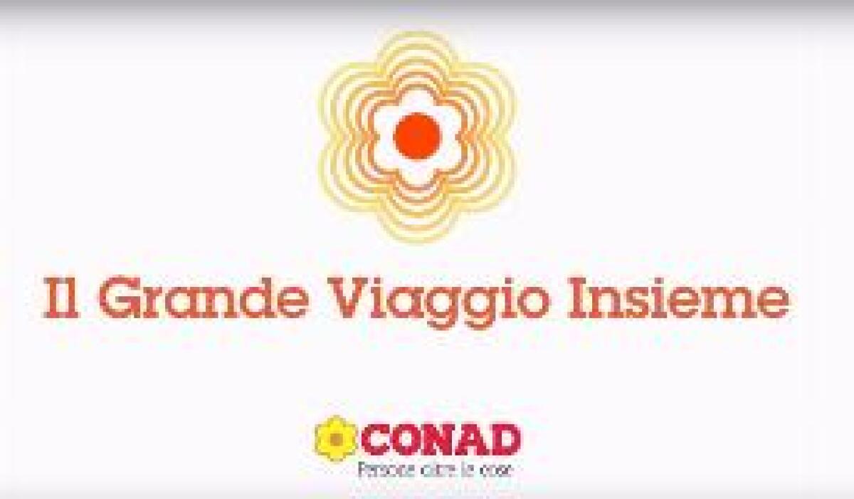 AL VIA EDIZIONE 2019 DEL GRANDE VIAGGIO INSIEME DI CONAD - 