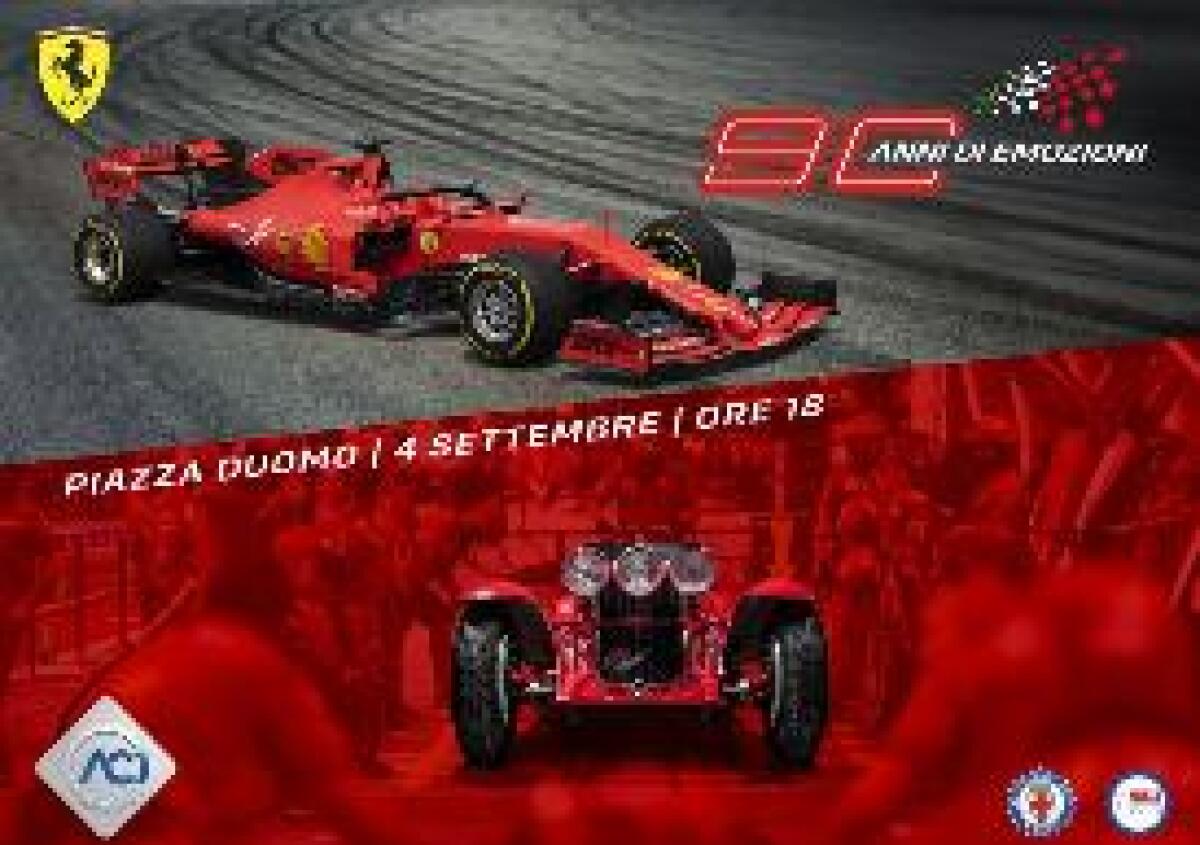 ACI E FERRARI FESTEGGIANO INSIEME A MILANO 90 ANNI DI EMOZIONI - 