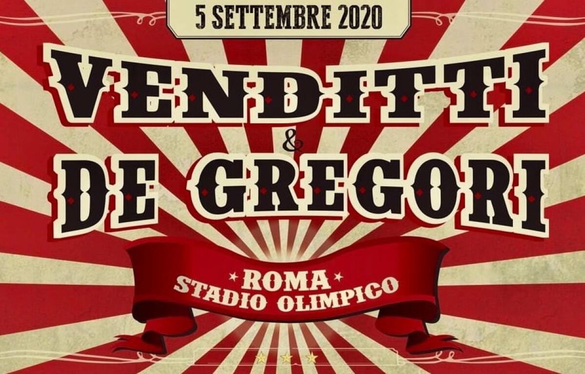 VENDITTI E DE GREGORI, CONCERTO EVENTO IL 5 SETTEMBRE ALL’OLIMPICO - 