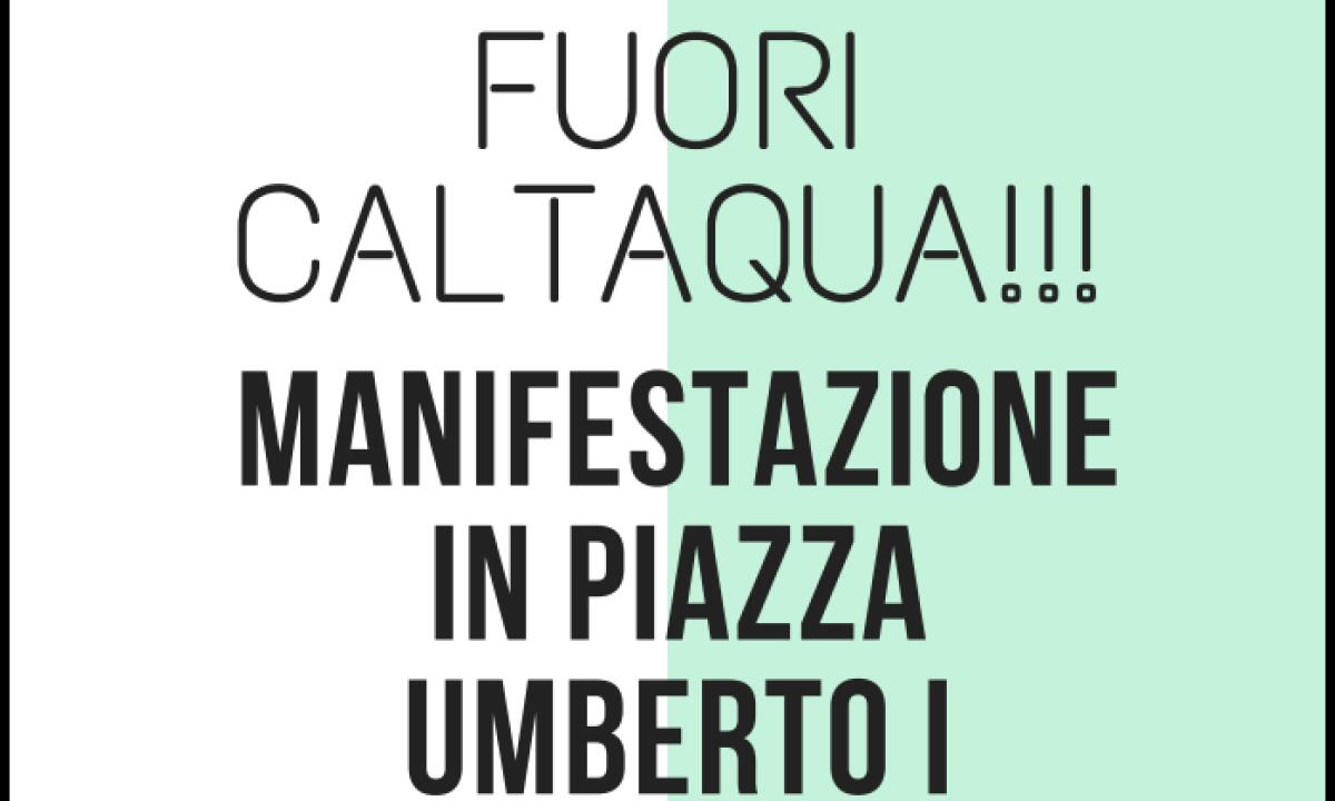 "Fuori Caltaqua", assemblea venerdì in piazza Umberto - 