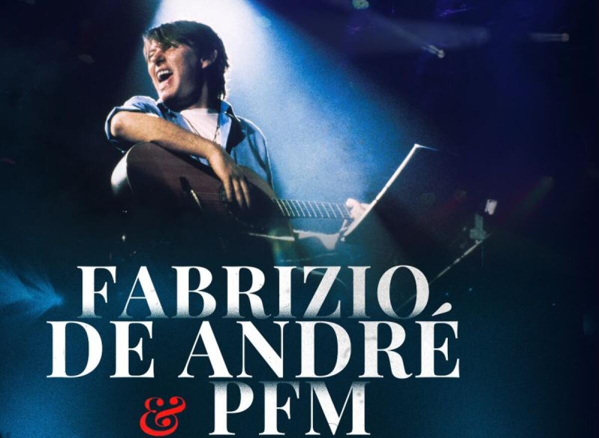 De Andre’ &amp; Pfm, arriva l’album dello storico concerto di Genova - 