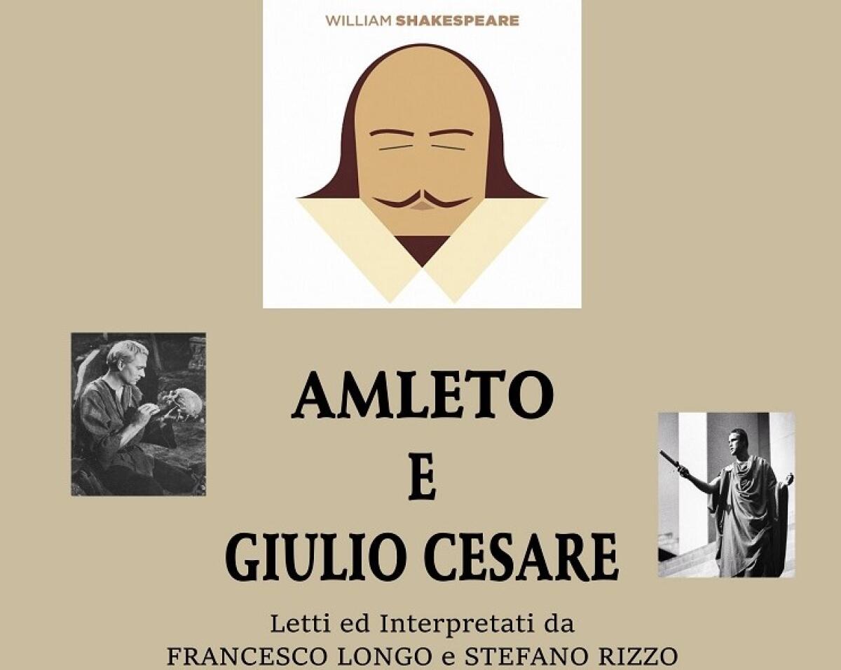 Le tragedie di Shakespeare "Amleto" e "Giulio Cesare" all'Eschilo Lab -