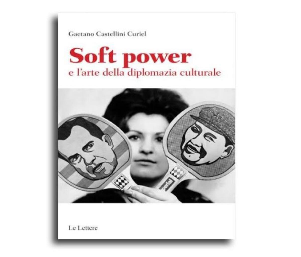 “Soft Power”, un libro sull’arte della diplomazia culturale - 