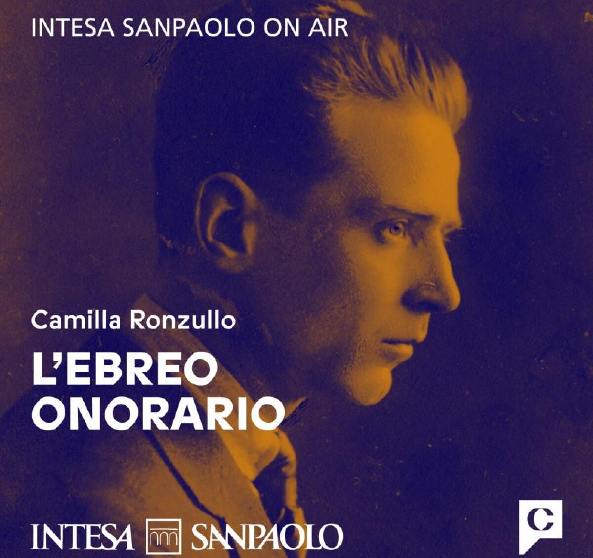 Giorno Memoria, da Chora e Intesa Sanpaolo On Air “L’Ebreo Onorario” - 