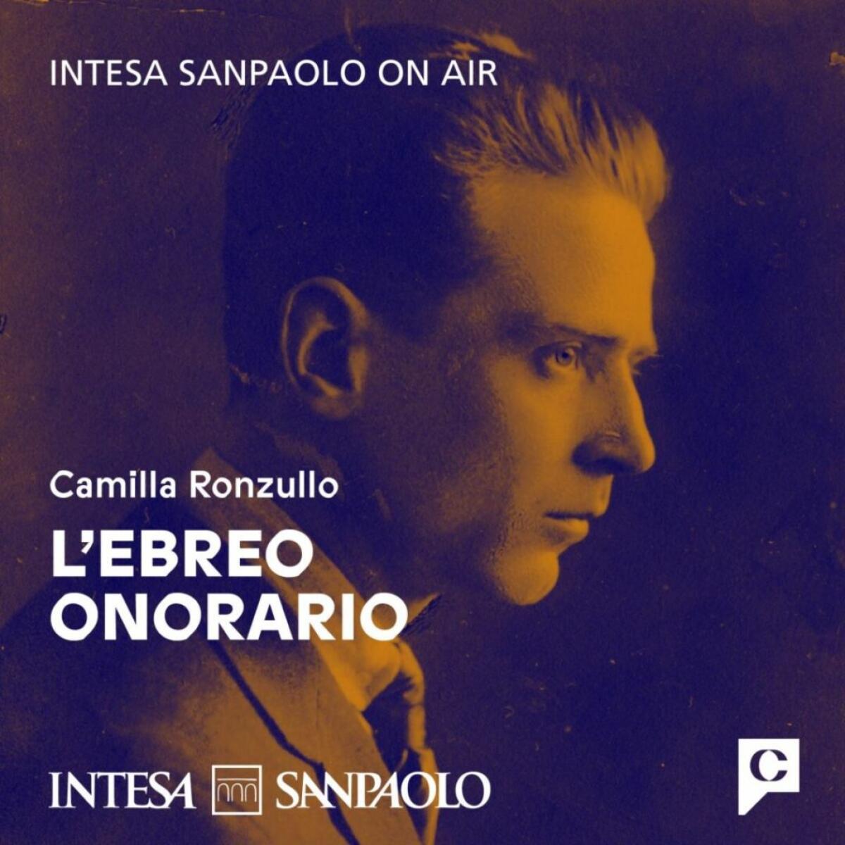 Da Chora e Intesa Sanpaolo On Air la serie di podcast “L’Ebreo Onorario” - 