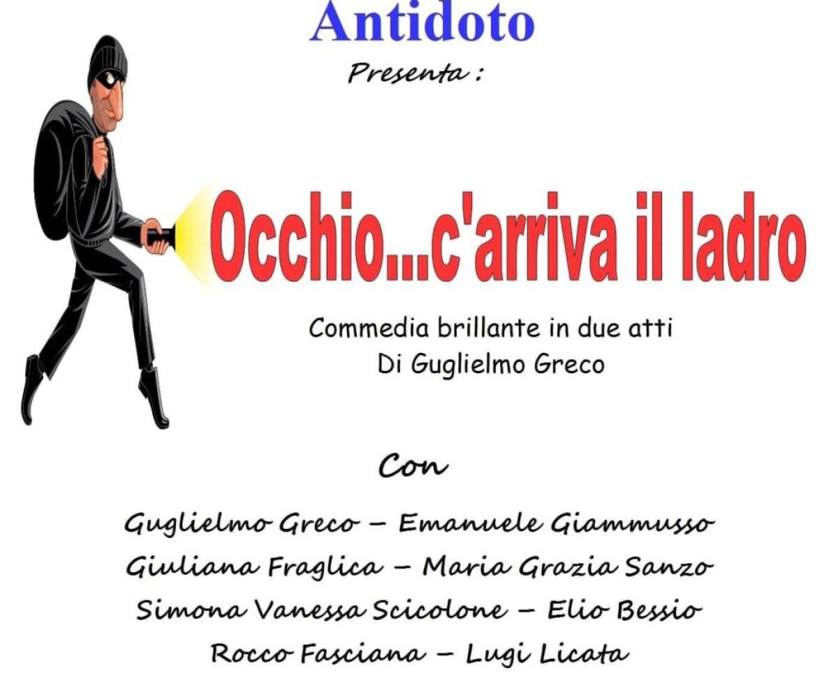 "Occhio c'arriva il ladro" al cineteatro Antidoto - 