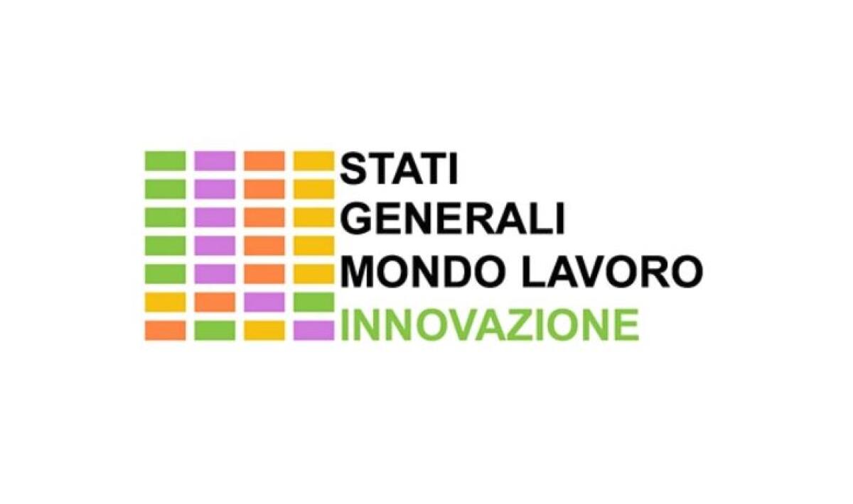 Dal 4 al 6 maggio gli Stati Generali Mondo Lavoro dell’Innovazione - 