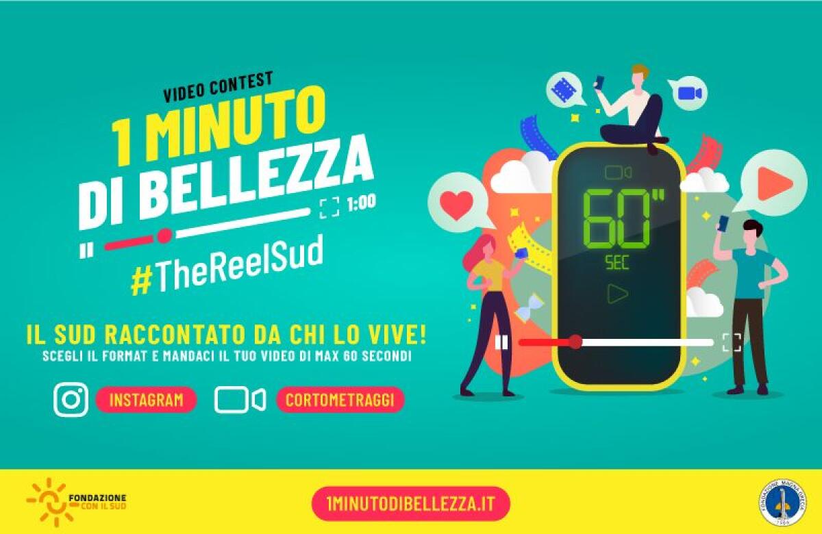 “1 minuto di bellezza”, al via un video contest per raccontare il Sud -