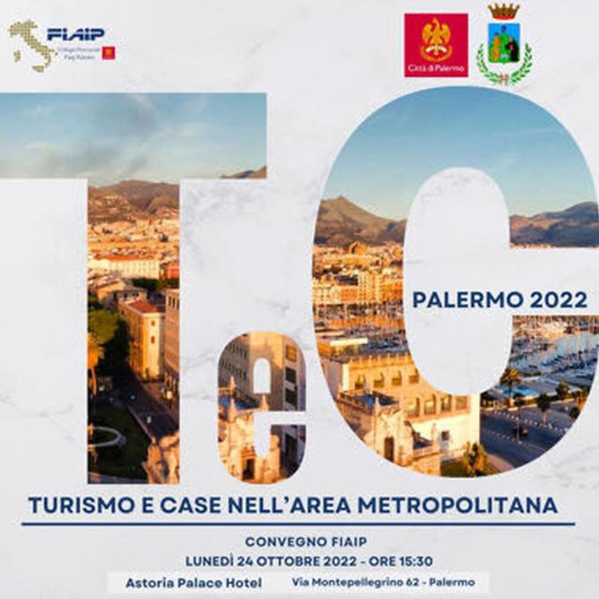 Turismo e case nell’Area Metropolitana, convegno Fiaip a Palermo - 