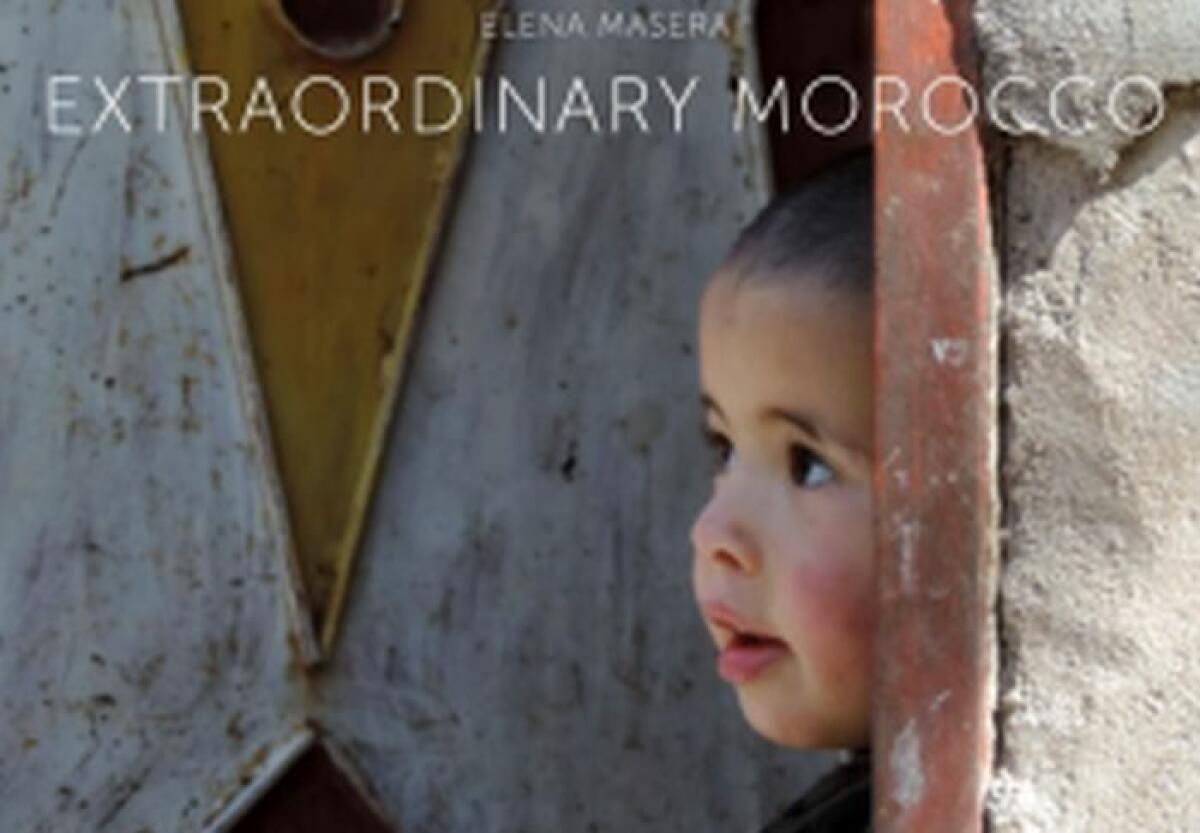 Libri, Elena Masera racconta attraverso le foto “Extraordinary Morocco” - 
