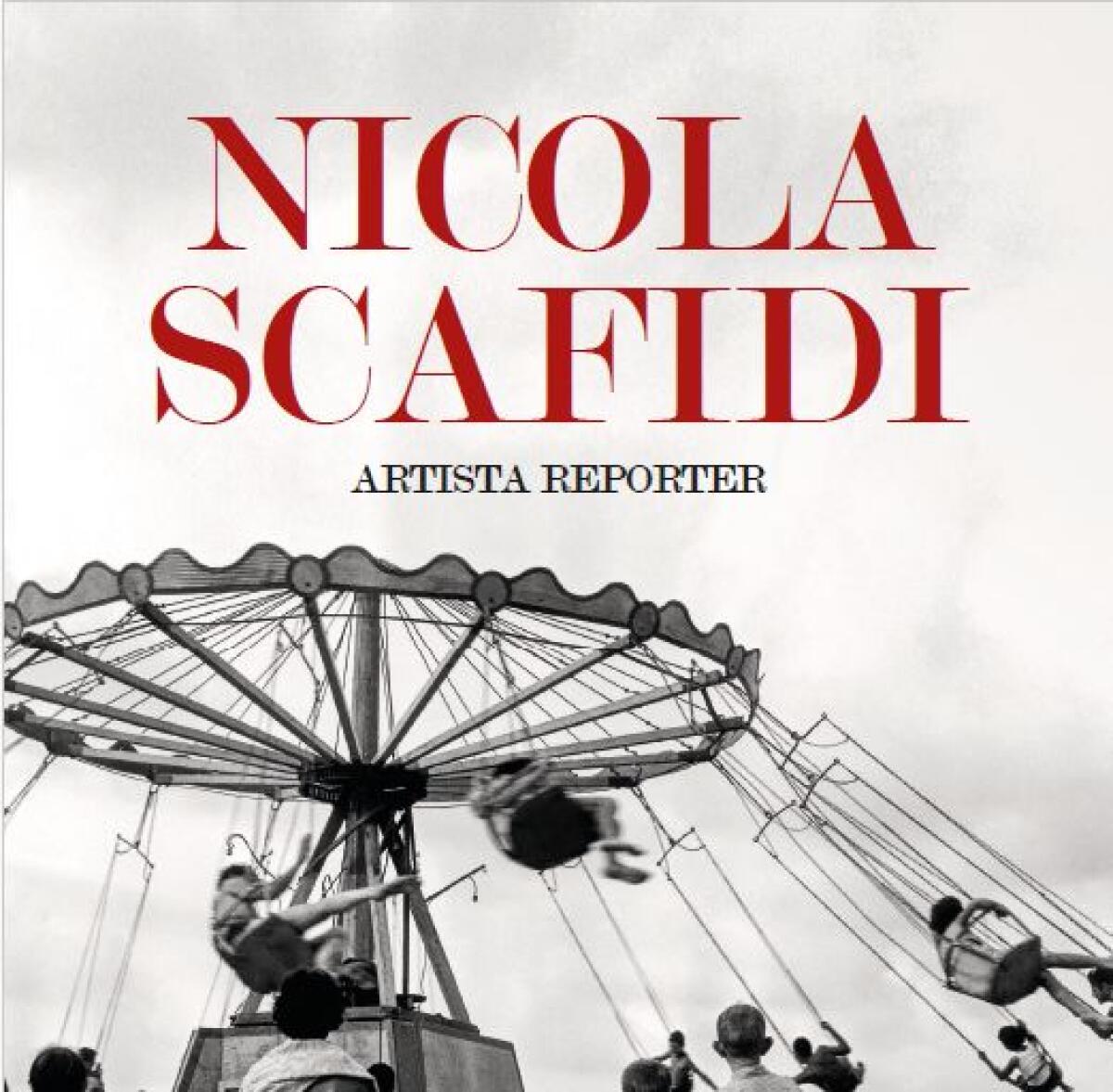 A Palermo la mostra “Nicola Scafidi, artista reporter” - 