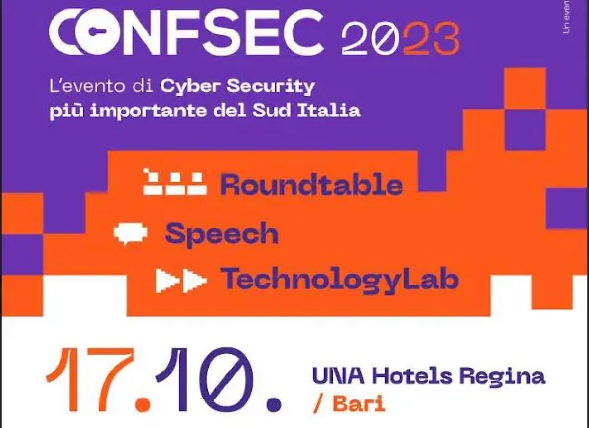 Al via a Bari l’ottava edizione di Confsec sul tema della cyber security - 