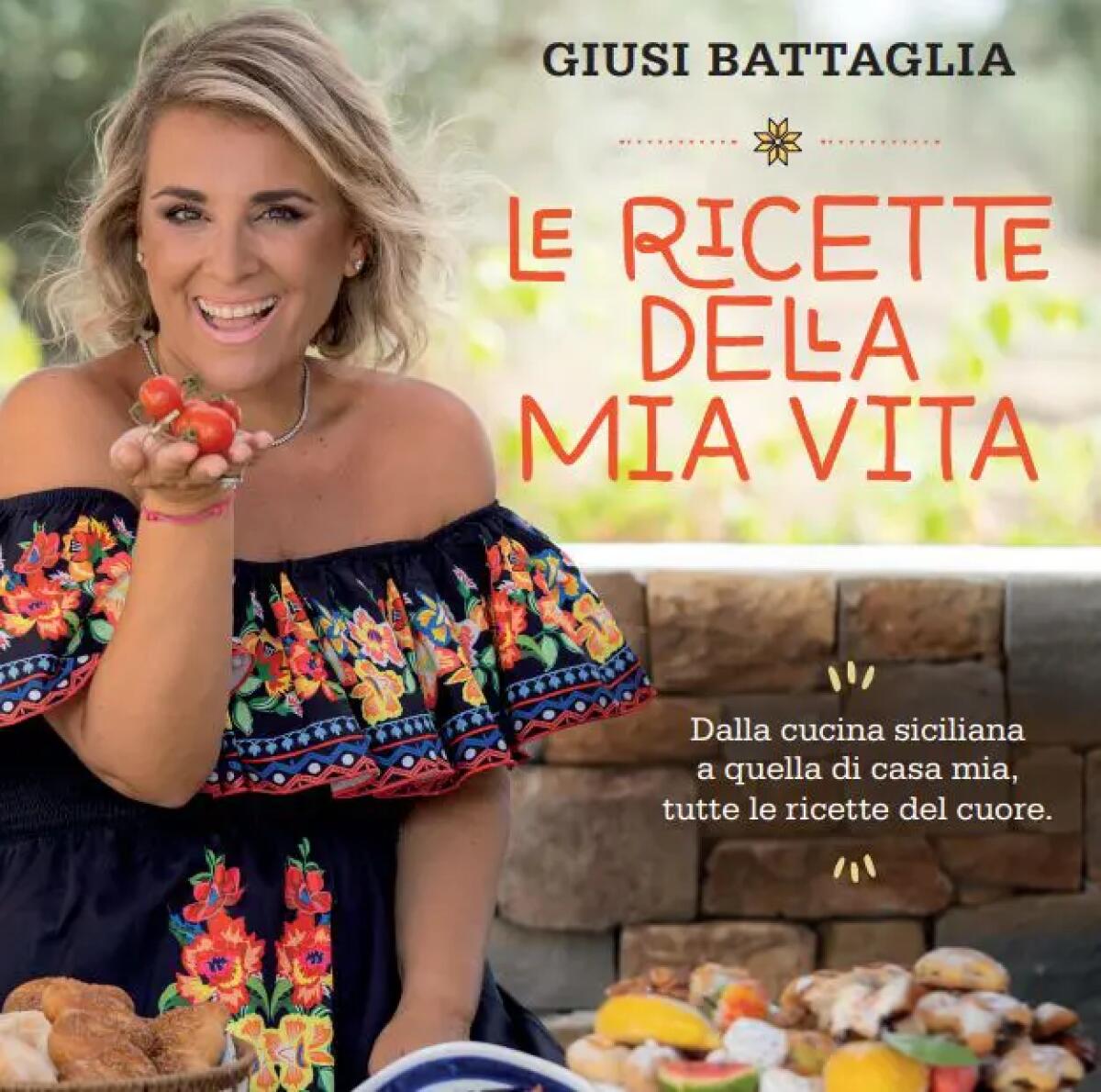 Giusi Battaglia torna in libreria con “Le ricette della mia vita” -
