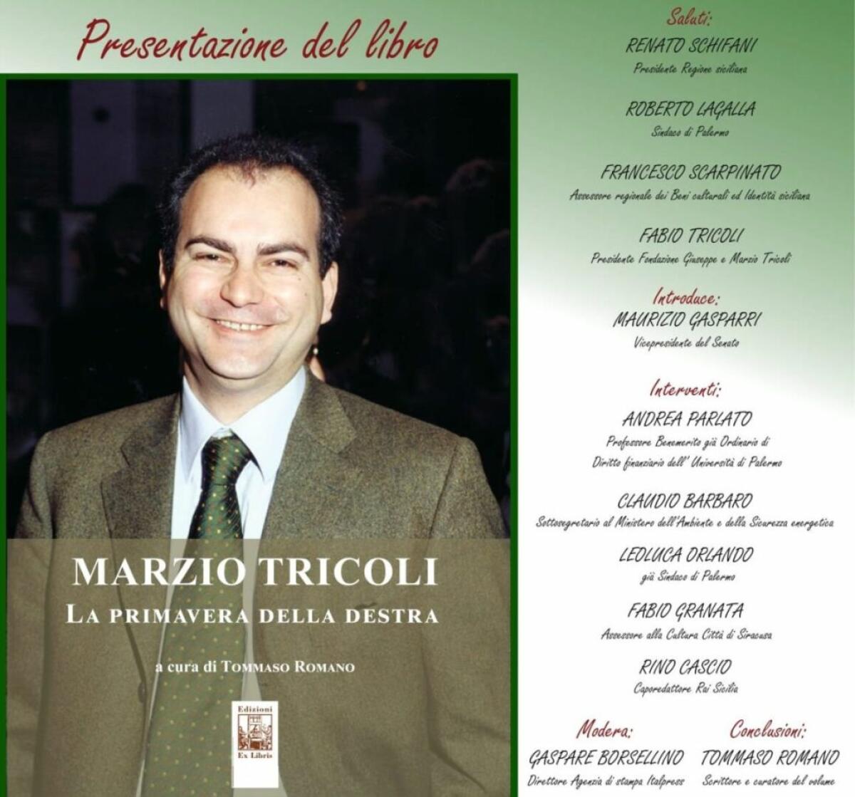 Un libro ricorda Marzio Tricoli a vent’anni dalla scomparsa - 