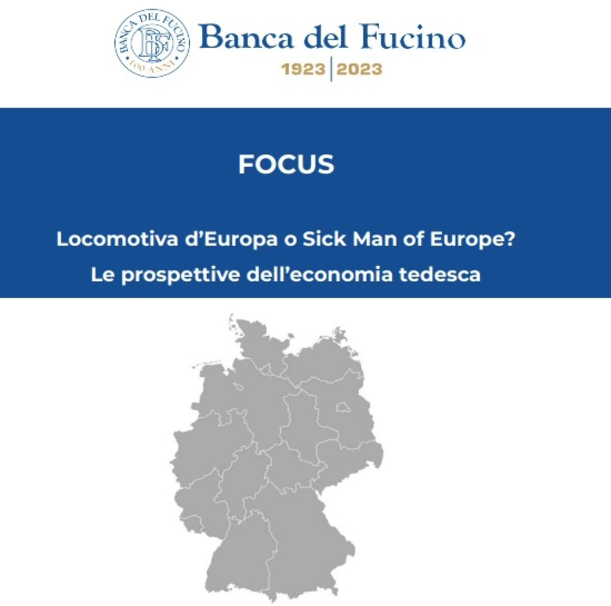 Da Banca del Fucino focus su Germania “Locomotiva o Sick Man of Europe?” -