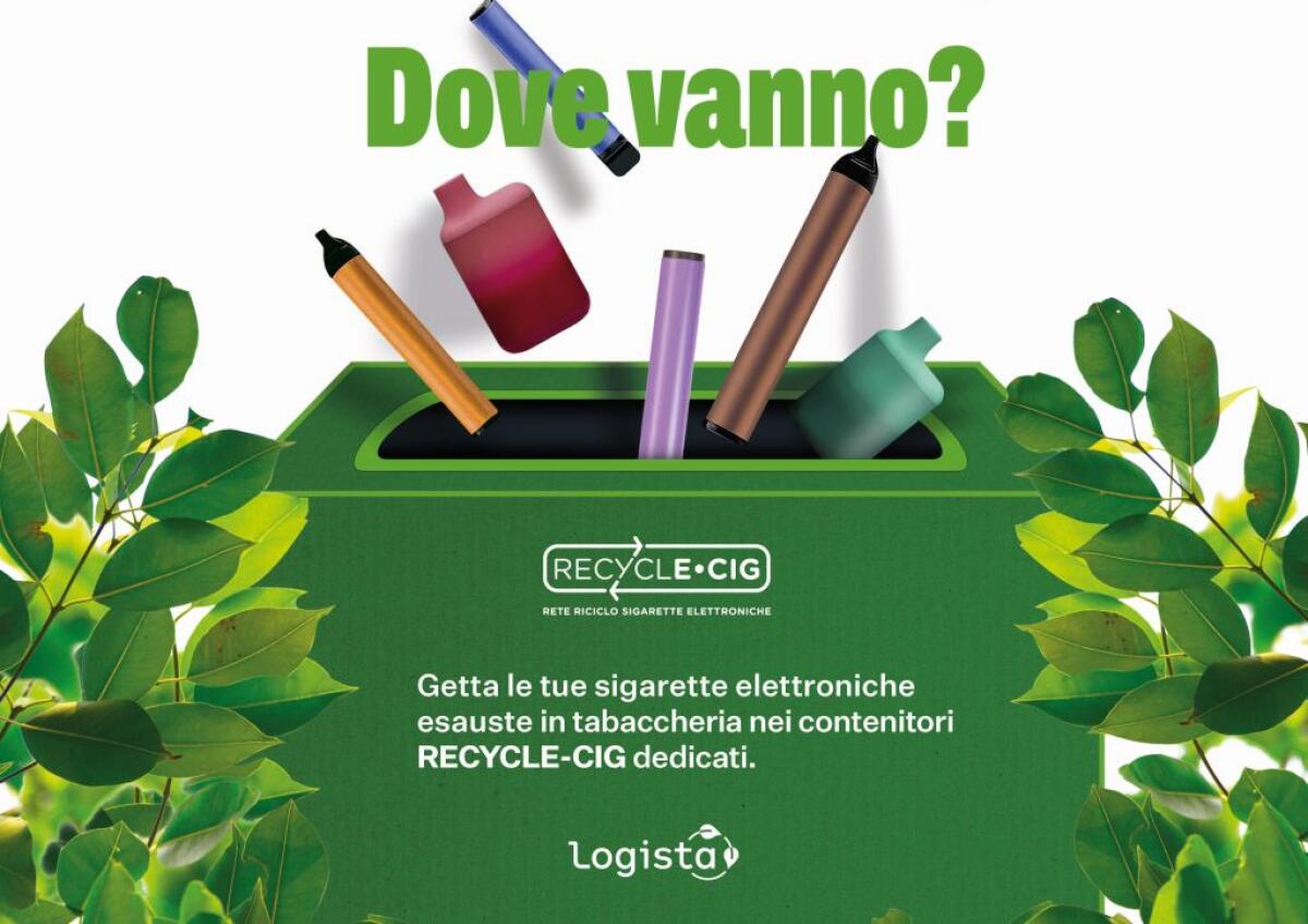Logista, al via campagna per il corretto smaltimento delle e-cig esauste - 