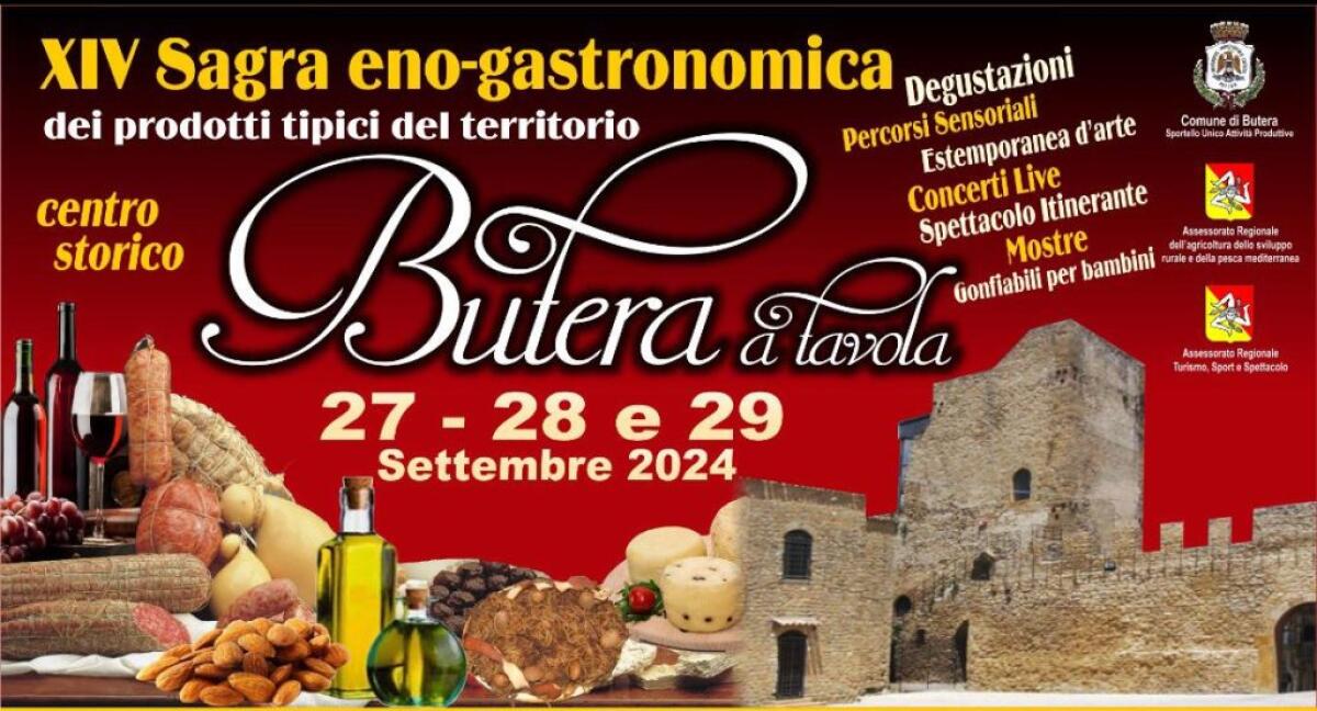 "Butera a tavola", al via la XIV edizione della sagra eno-gastronomica - 