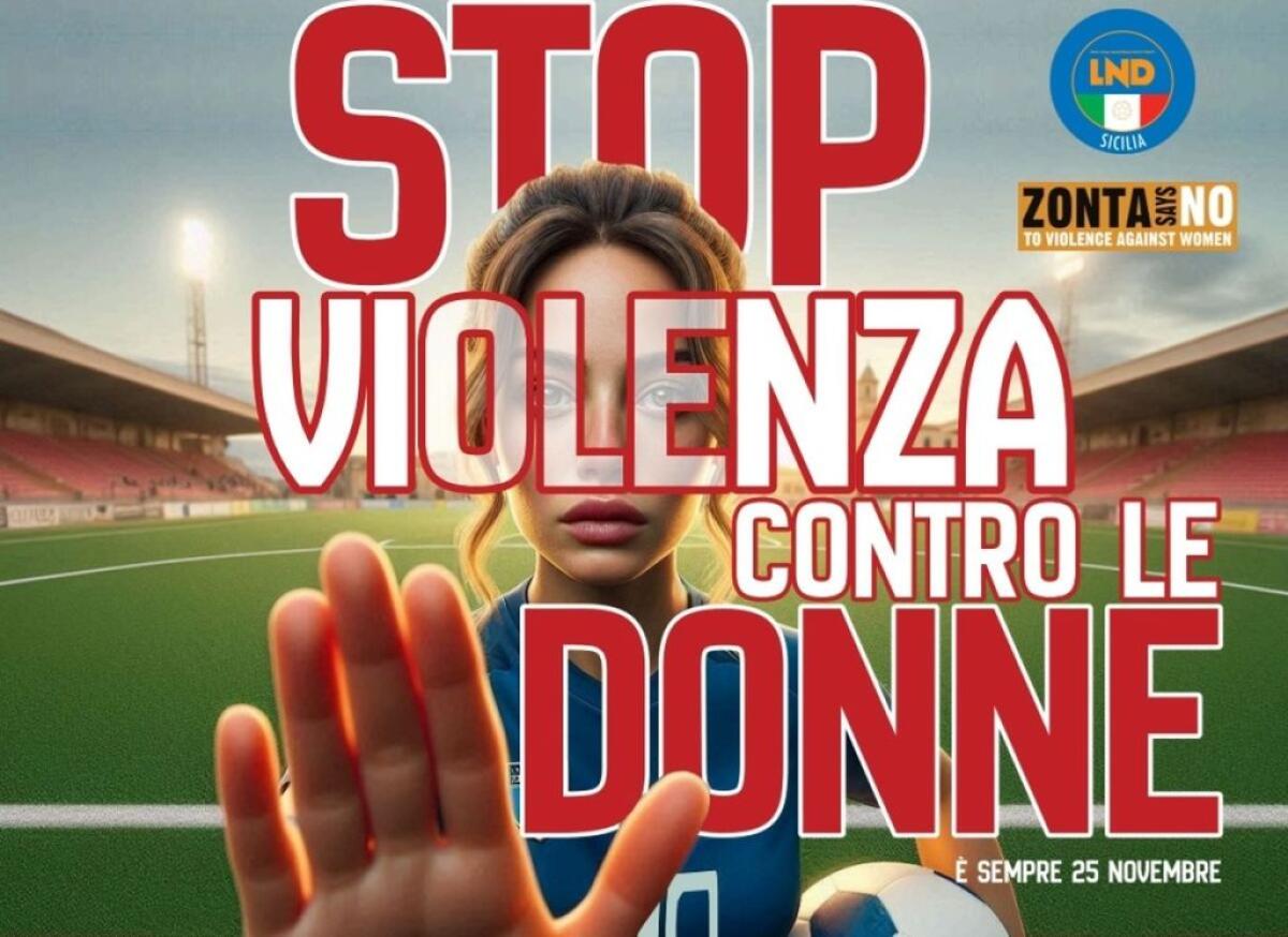 Comitato Sicilia Lnd in campo contro violenza sulle donne - 