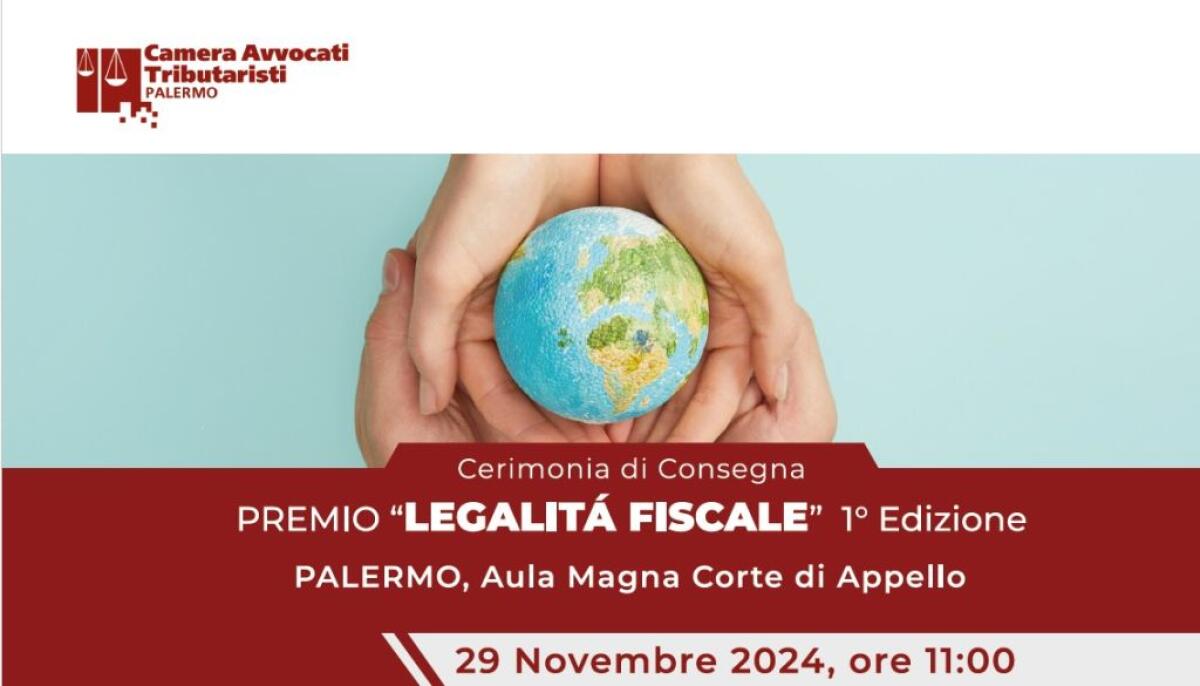 Camera Avvocati Tributaristi Palermo assegna premio “Legalità fiscale” - 
