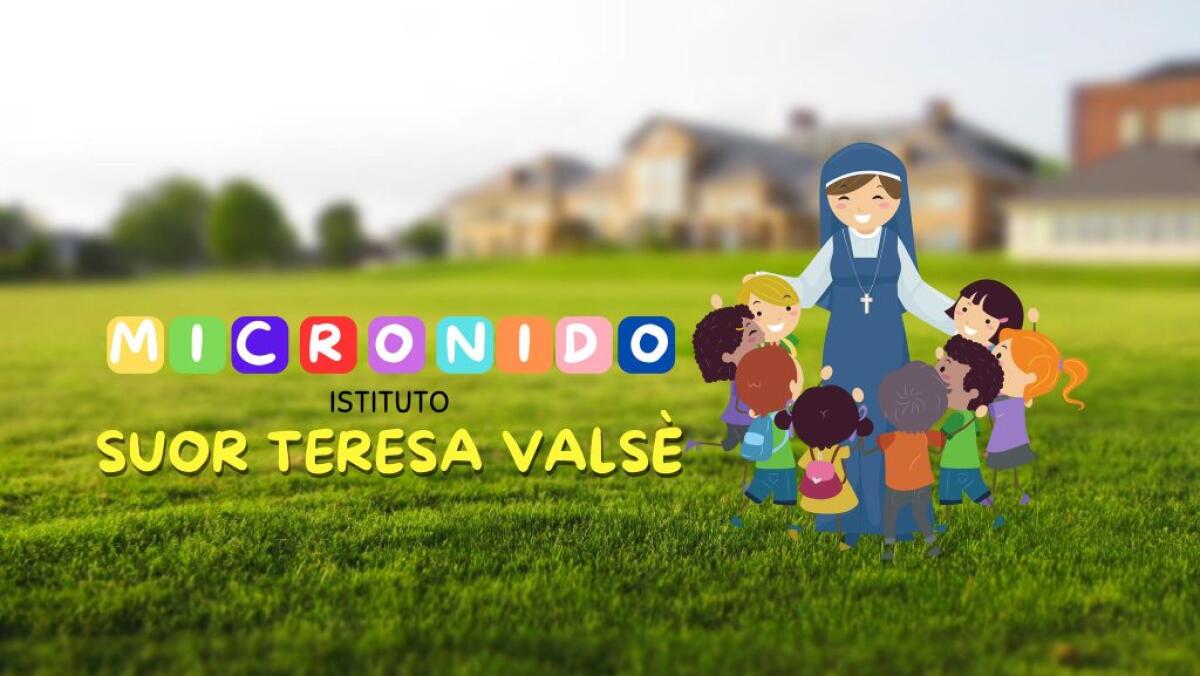 Micronido, scuola Infanzia fondata su valori cristiani, via alle iscrizioni alla Suor Teresa Valsè - 