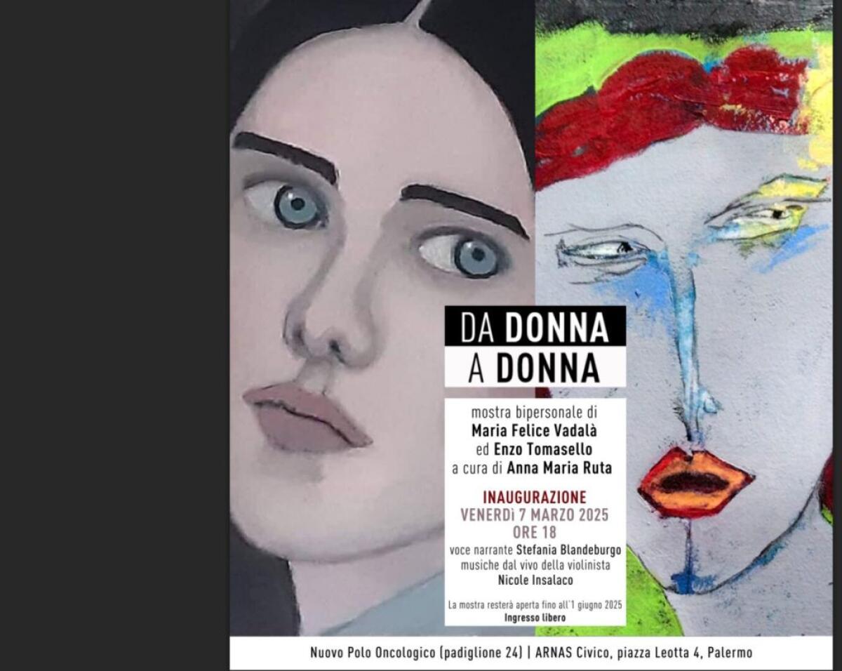 Palermo, al Polo Oncologico dell’Arnas Civico mostra “Da Donna a Donna” - 