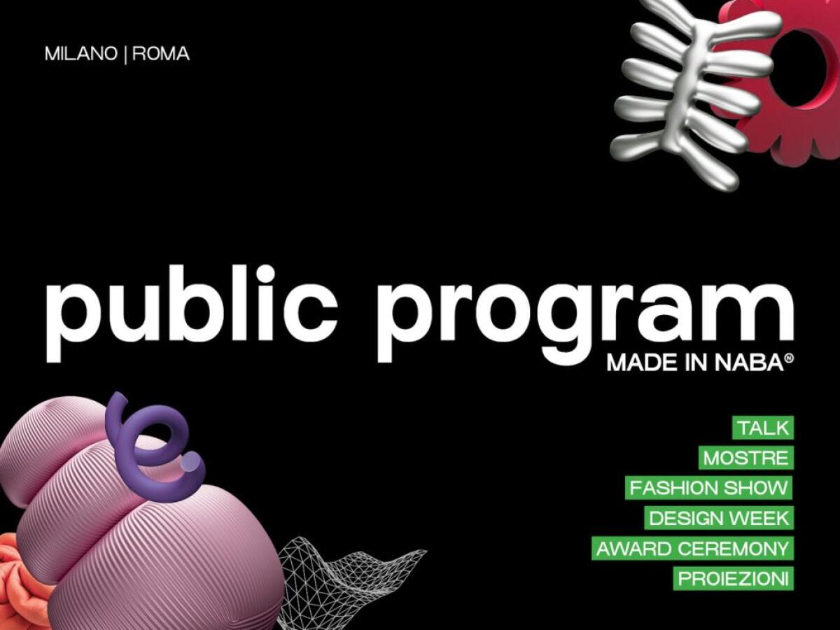NABA Public Program: talk, mostre, sfilate e cinema tra Milano e Roma - 