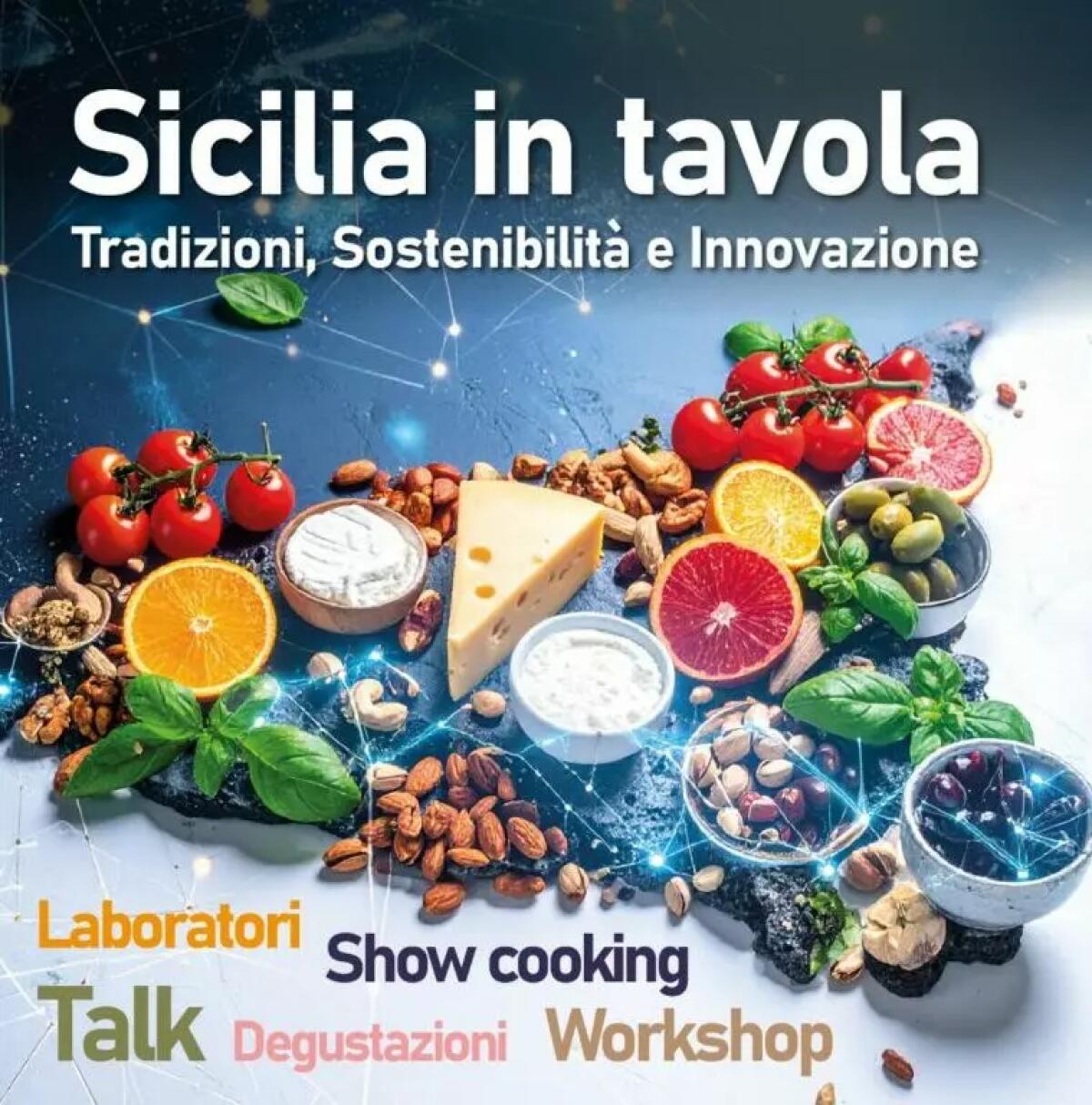 Arriva ‘Sicilia in Tavola’, cultura, gusto e formazione a Palermo - 