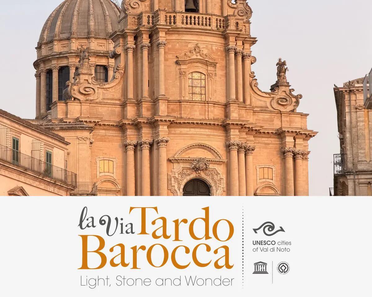 Nasce “La Via Tardo Barocca”, rete per valorizzare il Sito UNESCO del Val di Noto - 