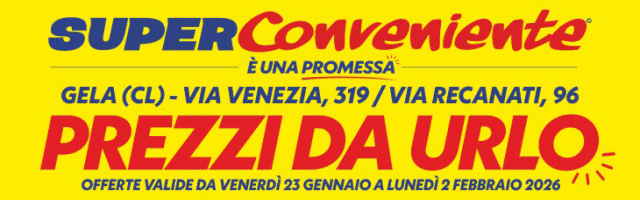 superconveniente valida dal 23 gennaio